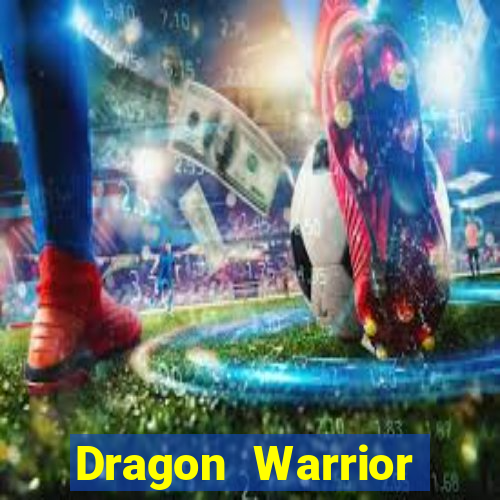 Dragon Warrior legend champion dinheiro infinito dragon warriors champions