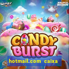 hotmail.com caixa de entrada