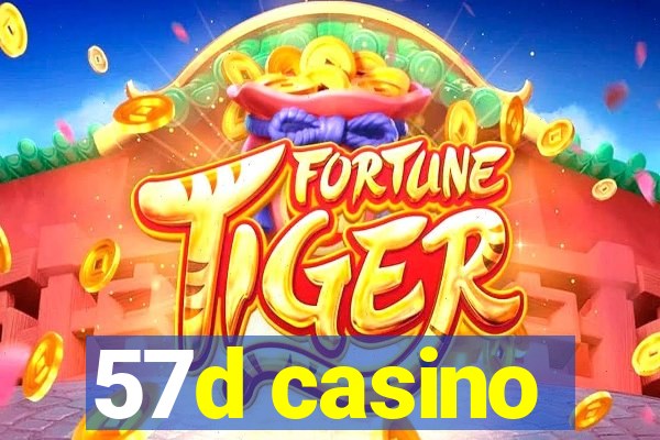 57d casino