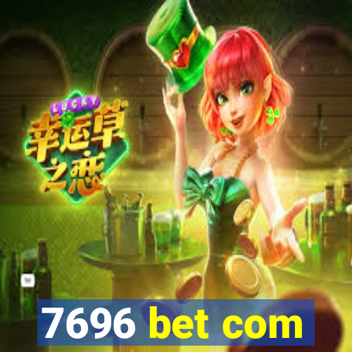 7696 bet com