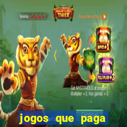 jogos que paga dinheiro de verdade sem depositar