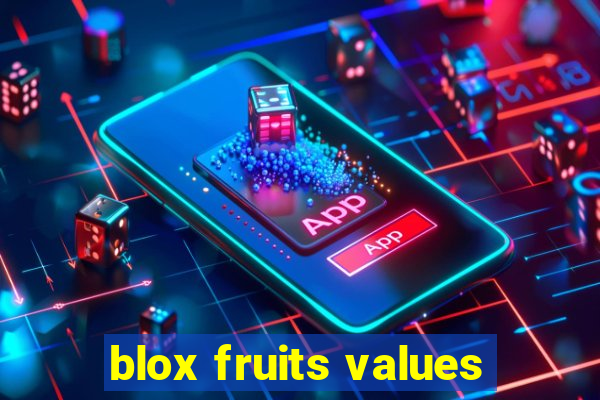 blox fruits values