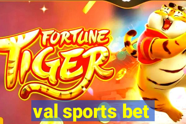val sports bet