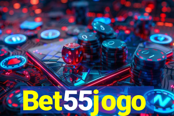 Bet55jogo