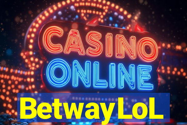 BetwayLoL