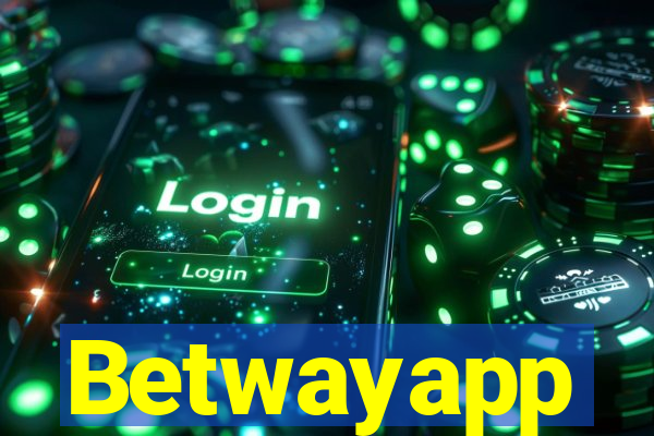Betwayapp