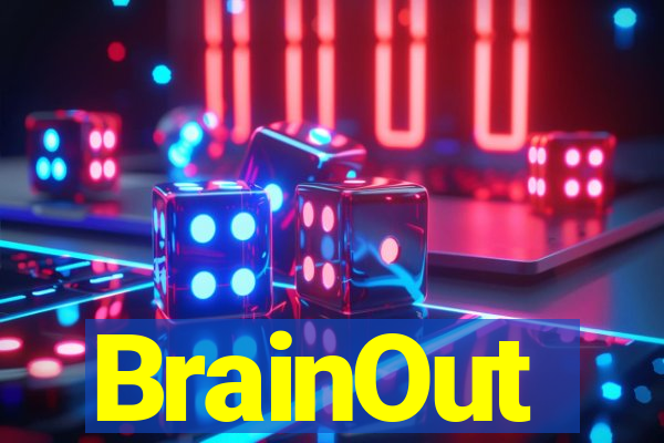 BrainOut