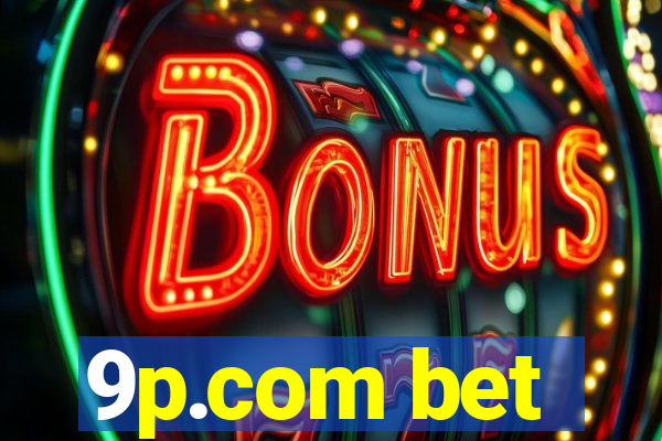 9p.com bet