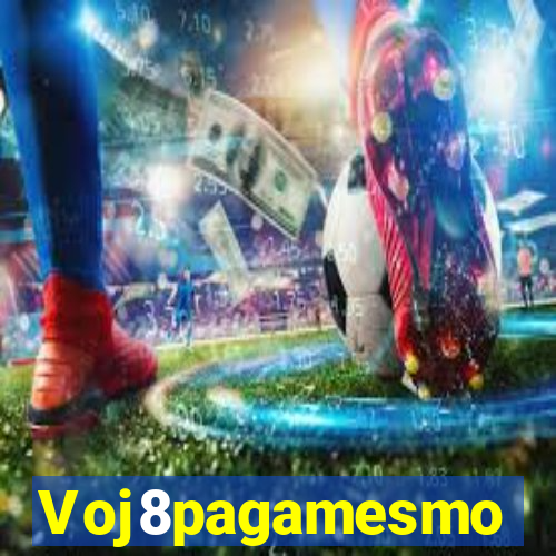 Voj8pagamesmo