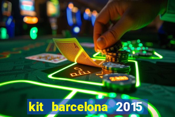 kit barcelona 2015 dls 19