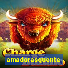 amadorasquente