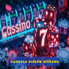 vanessa estelle williams
