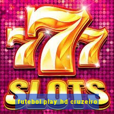 futebol play hd cruzeiro