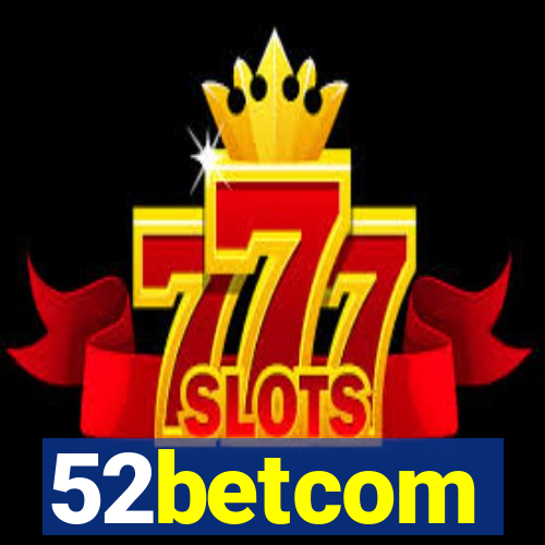 52betcom