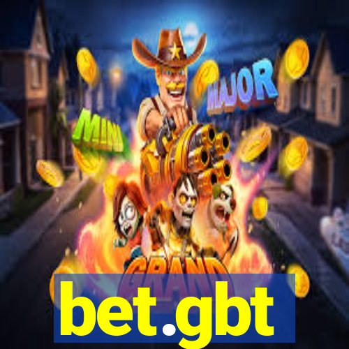bet.gbt
