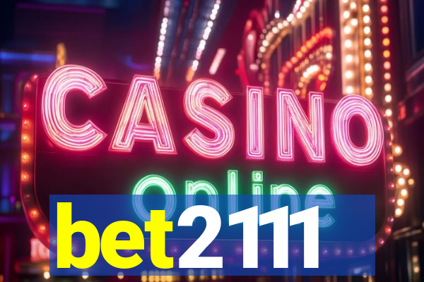 bet2111