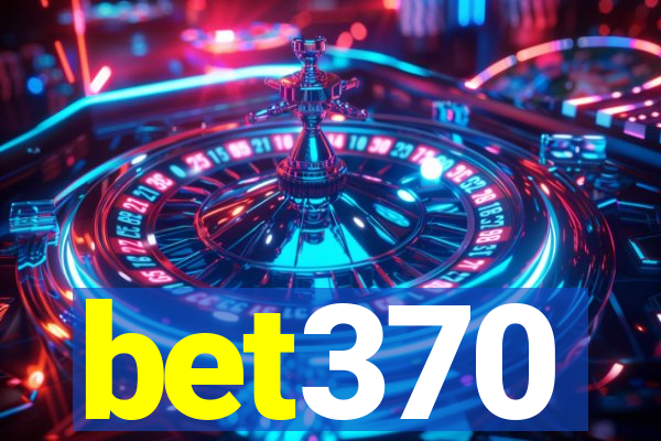 bet370