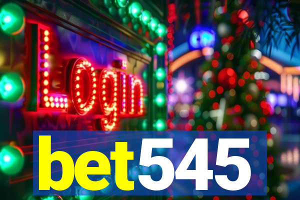 bet545