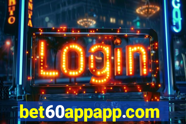 bet60appapp.com