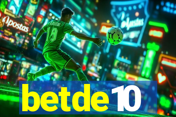 betde10