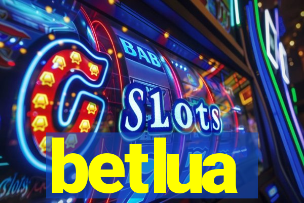 betlua