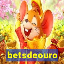 betsdeouro
