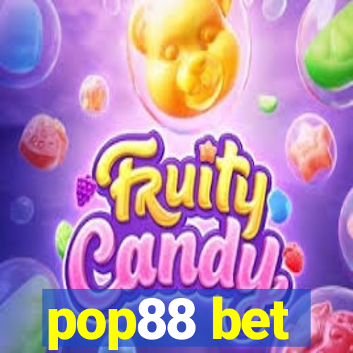 pop88 bet