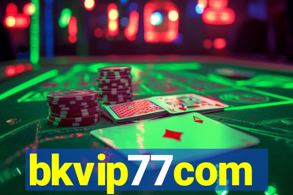 bkvip77com