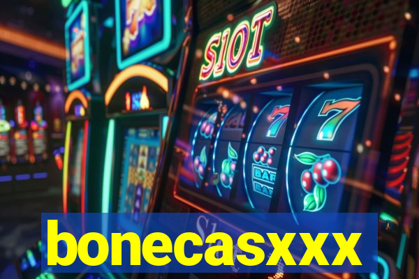bonecasxxx