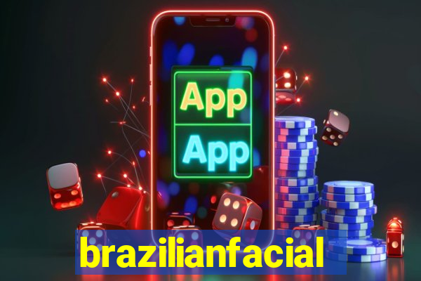 brazilianfacial
