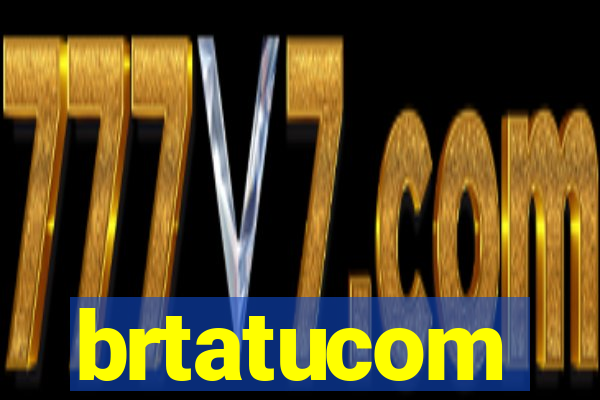 brtatucom