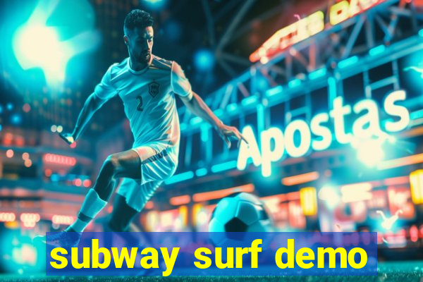 subway surf demo