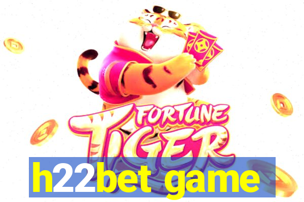 h22bet game