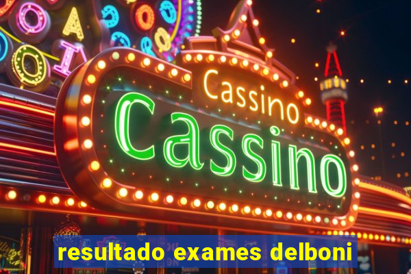 resultado exames delboni