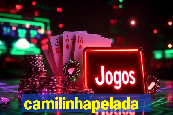 camilinhapelada