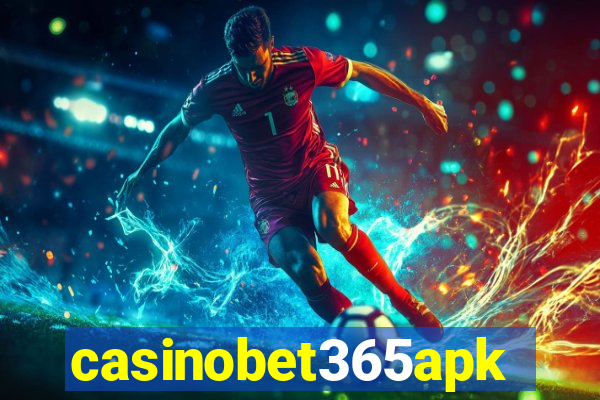 casinobet365apk