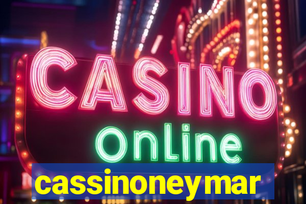 cassinoneymar