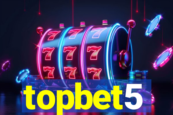 topbet5