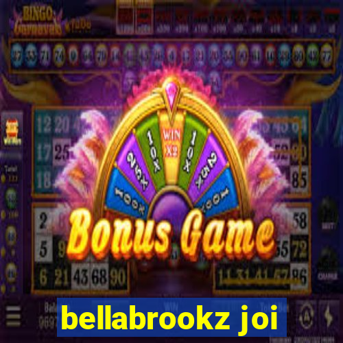 bellabrookz joi