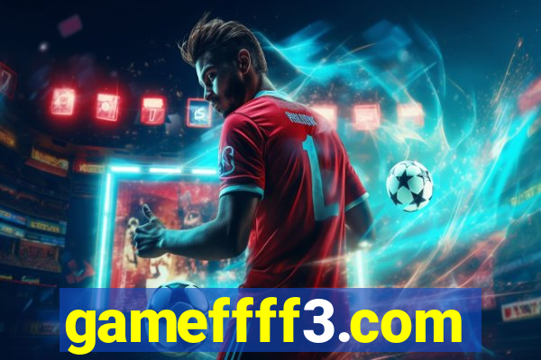 gameffff3.com