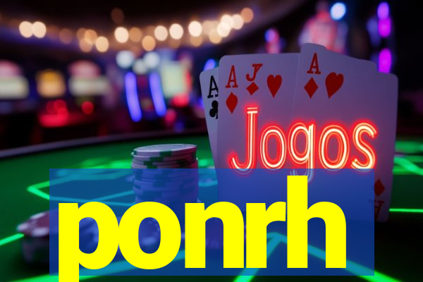 ponrh