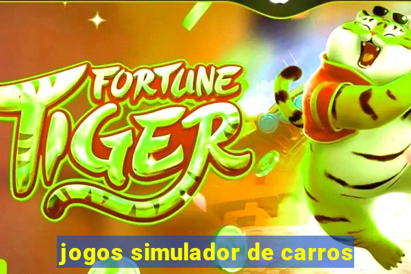 jogos simulador de carros
