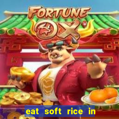 eat soft rice in another world hentai