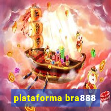 plataforma bra888