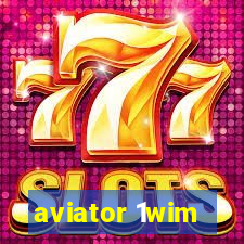 aviator 1wim
