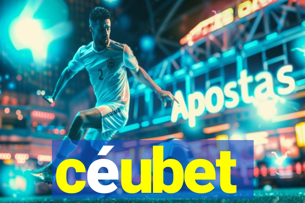 céubet