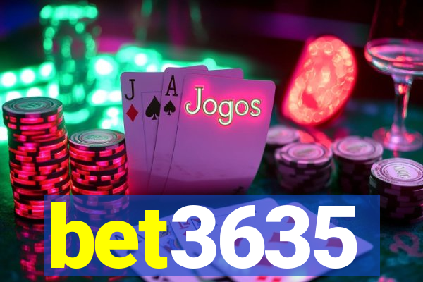 bet3635