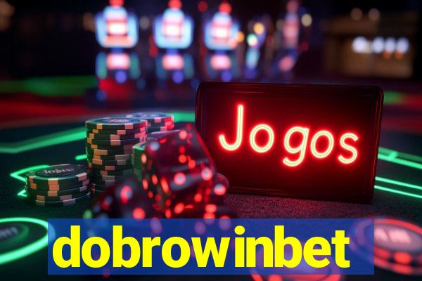 dobrowinbet
