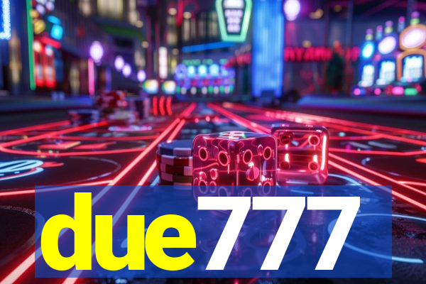due777
