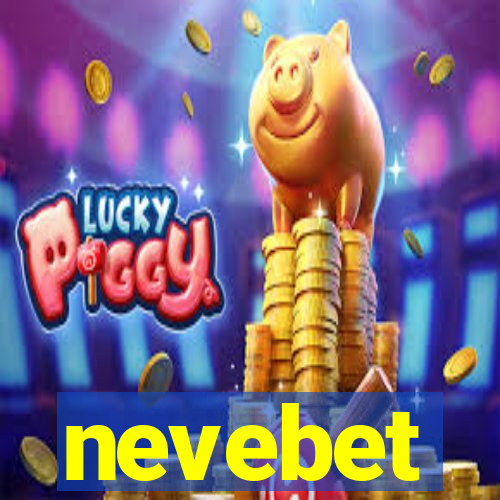 nevebet